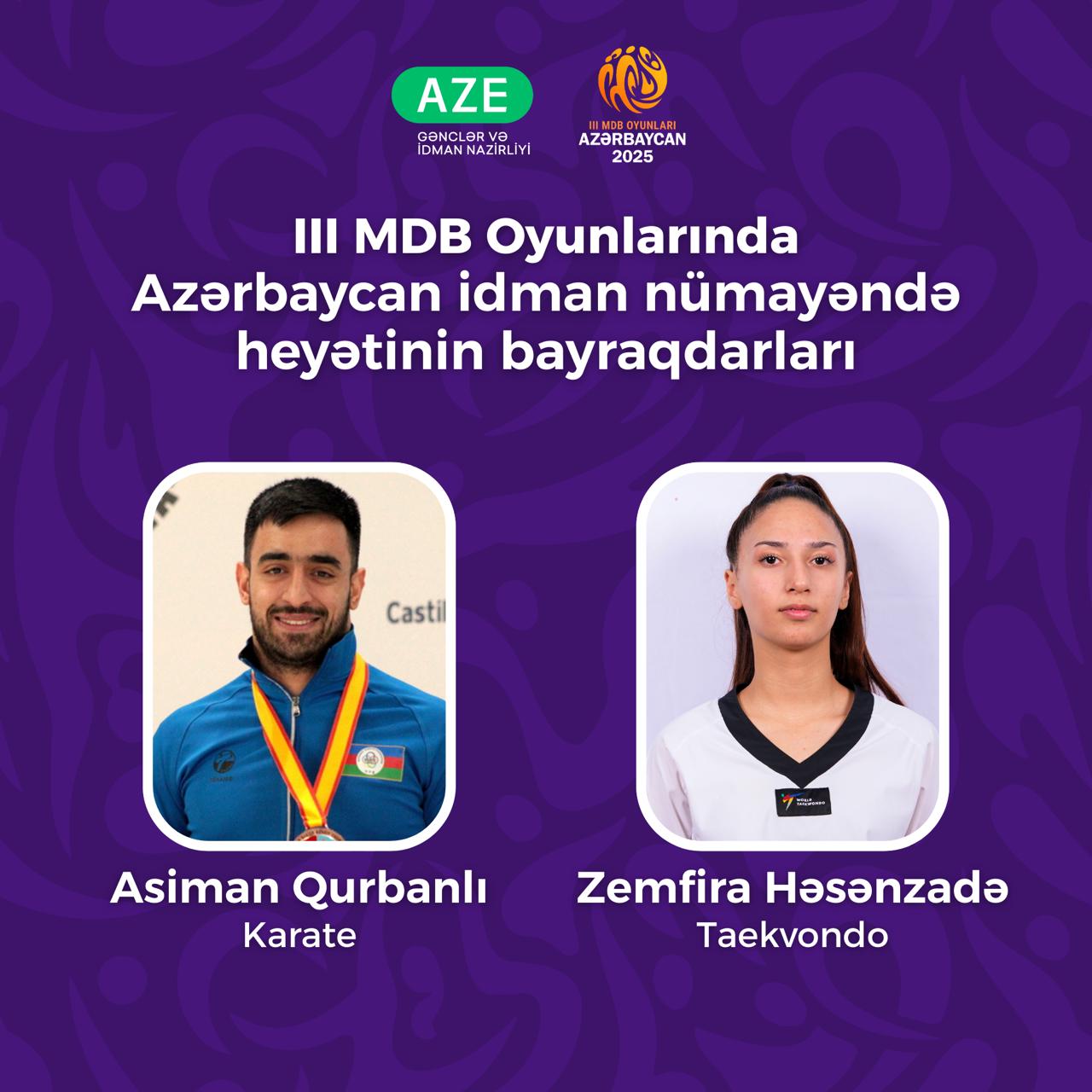 III MDB Oyunlarının açılış mərasimində Azərbaycanın bayraqdarları müəyyənləşib